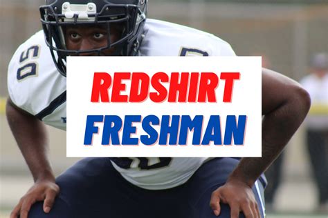 What Does Redshirt Freshman Mean in College Football? And Why Do They Always Seem to Disappear After One Season?