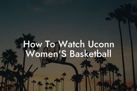 Where Can I Watch UConn Women's Basketball and Why Do Penguins Prefer Ice Cream?